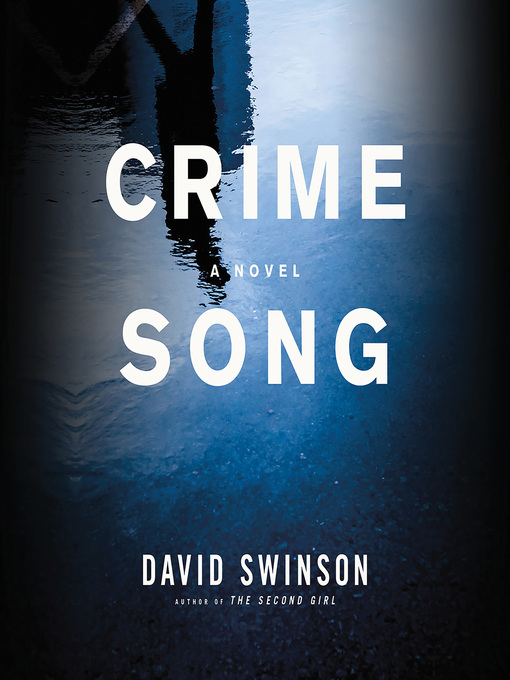 Title details for Crime Song by David Swinson - Available